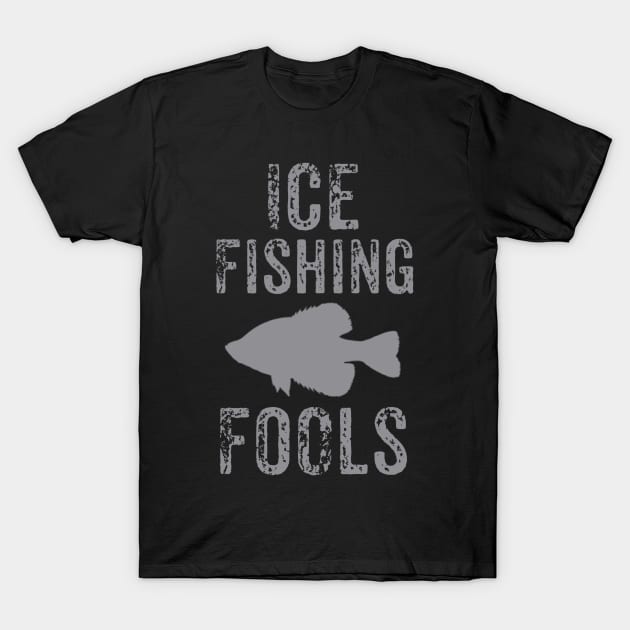 Ice Fishing, Ice Fishing Gift T-Shirt by jmgoutdoors